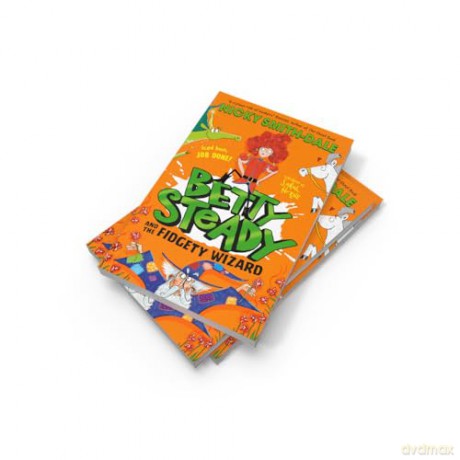 Betty Steady and the Fidgety Wizard: The third funny illustrated magical adventure for kids, new for 2025, perfect for fans of Mr Gum and Grimwood: Book 3 - Nicky Smith-Dale [KSIĄŻKA]