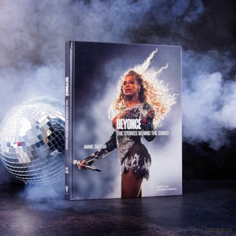 Beyoncé: The Stories Behind the Songs: Every single track, explored and explained - Annie Zaleski [KSIĄŻKA]