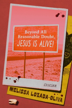 Beyond All Reasonable Doubt, Jesus Is Alive!: Stories - Melissa Lozada-Oliva [KSIĄŻKA]