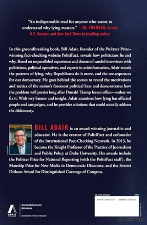 Beyond the Big Lie: The Epidemic of Political Lying, Why Republicans Do It More, and How It Could Burn Down Our Democracy - Bill Adair [KSIĄŻKA]