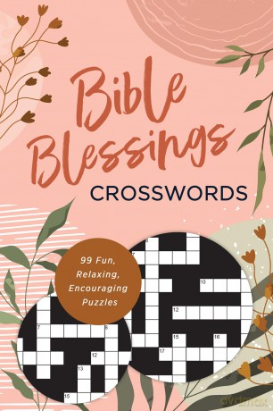 Bible Blessings Crosswords: 99 Fun, Relaxing, Encouraging Puzzles - Compiled by Barbour Staff [KSIĄŻKA]