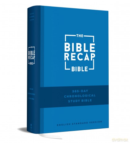 Bible Recap 365-Day Chronological Study Bible, The: English Standard Version - Tara-Leigh Cobble [KSIĄŻKA]