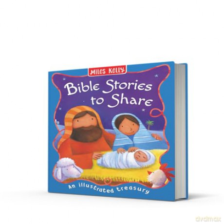 Bible Stories to Share: A fully illustrated Bible story book perfect for children aged 5 to 9 new for 2025 - Miles Kelly [KSIĄŻKA]