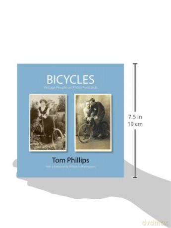 Bicycles - Vintage People on Photo Postcards - Tom Phillips [KSIĄŻKA]
