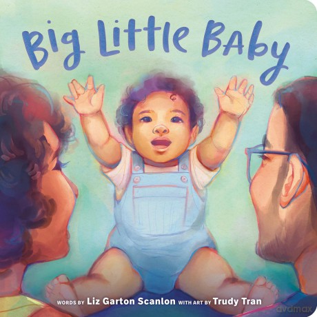 Big Little Baby - Liz Garton Scanlon [KSIĄŻKA]