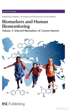Biomarkers and Human Biomonitoring: Volume 2: Volume 10 - Lisbeth Knudsen [KSIĄŻKA]