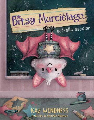 Bitsy Murciélago, estrella escolar - Kaz Windness [KSIĄŻKA]
