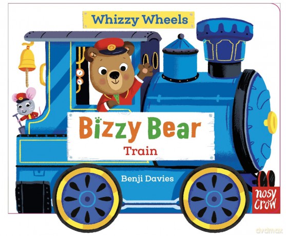 Bizzy Bear Whizzy Wheels: Train: With 4 moving wheels! - Benji Davies [KSIĄŻKA]