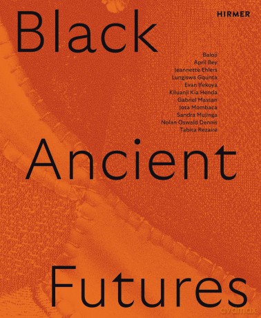 Black Ancient Futures - Camila Maissune [KSIĄŻKA]