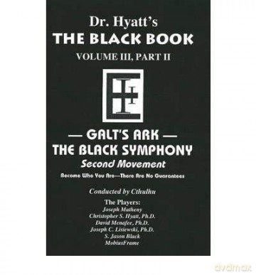 Black BookVolume III, Part II: Galt's Ark - The Black Symphony, Second Movement [KSIĄŻKA]