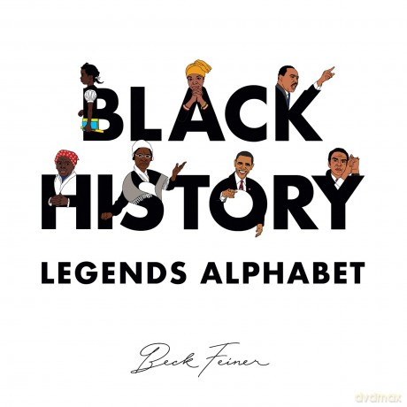 Black History Legends Alphabet - Beck Feiner [KSIĄŻKA]