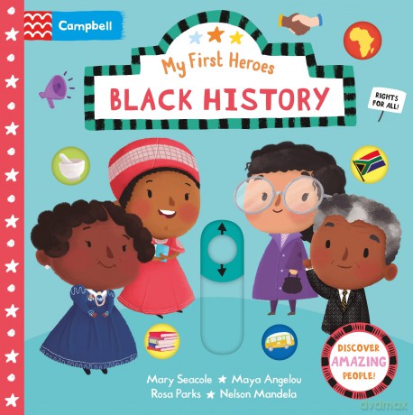 Black History: A Push, Pull, Slide Book to Discover Amazing People - Campbell Books [KSIĄŻKA]