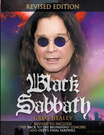 Black Sabbath: Revised to Include the *Back to the Beginning' Concert and Ozzy's Final Farewell - Greg Healey [KSIĄŻKA]