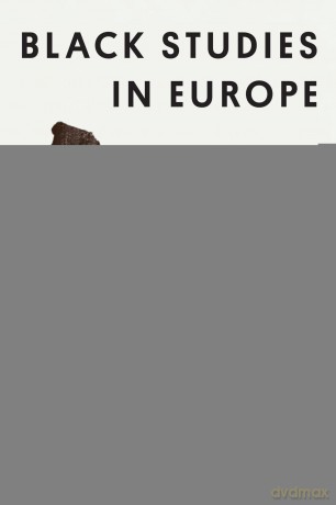 Black Studies in Europe: An Anthology of Soil and Seeds - Nicole Grégoire [KSIĄŻKA]