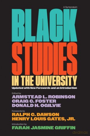 Black Studies in the University: A Symposium - Armstead L. Robinson [KSIĄŻKA]