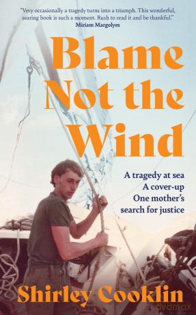 Blame Not the Wind: a wonderful and moving memoir - Shirley Cooklin [KSIĄŻKA]