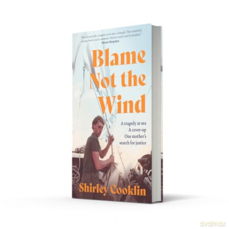 Blame Not the Wind: a wonderful and moving memoir - Shirley Cooklin [KSIĄŻKA]