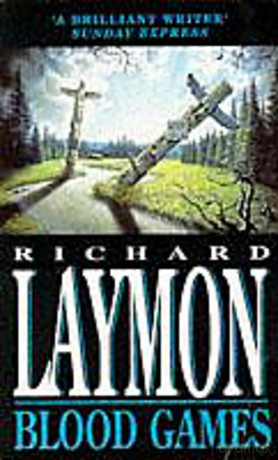 Blood Games: A gruesome, electrifying horror novel - Richard Laymon [KSIĄŻKA]