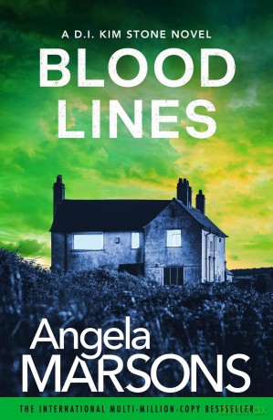 Blood Lines: An absolutely gripping thriller that will have you hooked - Angela Marsons [KSIĄŻKA]