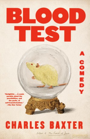 Blood Test: A Comedy - Charles Baxter [KSIĄŻKA]
