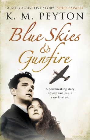 Blue Skies and Gunfire - K M Peyton [KSIĄŻKA]