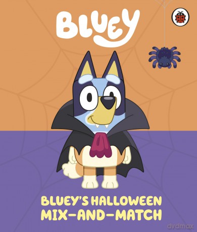 Bluey: Bluey's Halloween Mix-and-Match: A picture play book - Bluey [KSIĄŻKA]