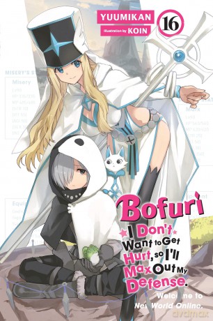 Bofuri: I Don't Want to Get Hurt, so I'll Max Out My Defense., Vol. 16 - Andrew Cunningham [KSIĄŻKA]