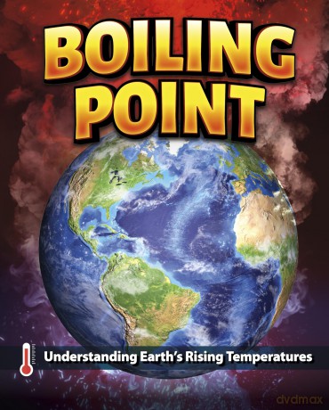 Boiling Point: Understanding Earth's Rising Temperatures - Golriz Golkar [KSIĄŻKA]