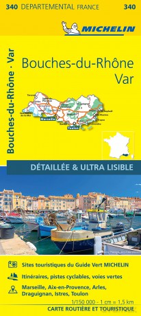 Bouches-du-Rhône Var - Michelin Local Map 340: Map - Michelin [KSIĄŻKA]