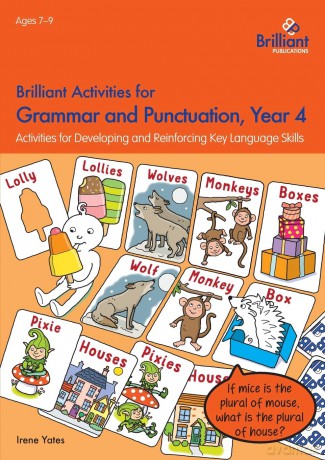 Brilliant Activities for Grammar and Punctuation, Year 4: Activities for Developing and Reinforcing Key Language Skills - Irene Yates [KSIĄŻKA]