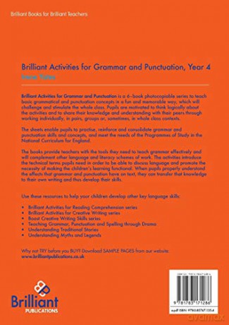 Brilliant Activities for Grammar and Punctuation, Year 4: Activities for Developing and Reinforcing Key Language Skills - Irene Yates [KSIĄŻKA]