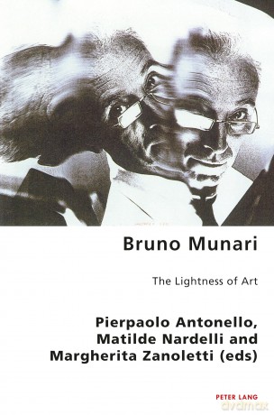 Bruno Munari: The Lightness of Art: 28 - Antonello [KSIĄŻKA]
