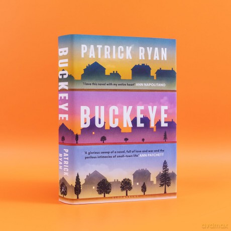 Buckeye: The novel everyone will be talking about this autumn: 'It soars' Tom Hanks - Patrick Ryan [KSIĄŻKA]