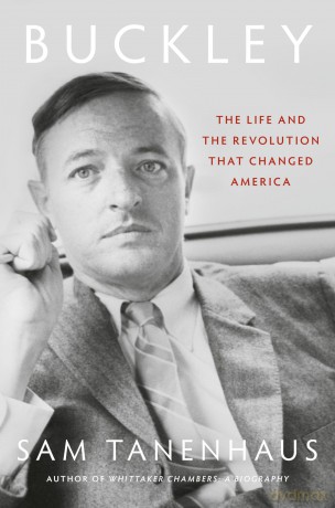 Buckley: The Life and the Revolution That Changed America - Sam Tanenhaus [KSIĄŻKA]