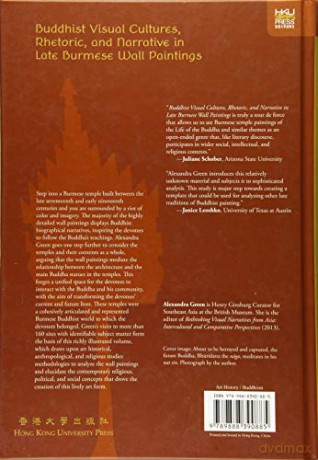Buddhist Visual Cultures, Rhetoric, and Narrative in Late Burmese Wall Paintings - Alexandra Green [KSIĄŻKA]