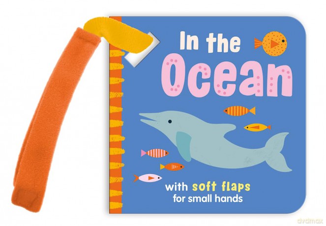Buggy Book with Felt Flaps - In the Ocean | Chunky Pram Book for Babies | 6 Spreads of Bright Ocean Scenes [KSIĄŻKA]