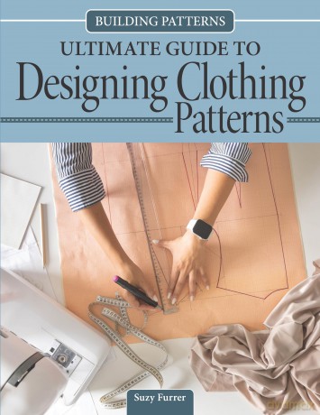 Building Patterns: Ultimate Guide to Designing Patterns for Clothing - Suzanne Furrer [KSIĄŻKA]