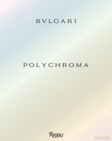 BULGARI Polychroma - Kassia St.Clair [KSIĄŻKA]