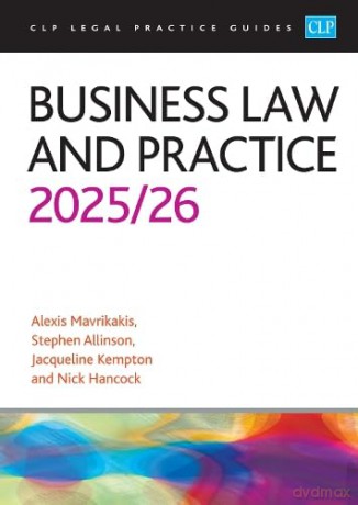 Business Law and Practice 2025/26: Legal Practice Course Guides - Alexis Mavrikakis [KSIĄŻKA]