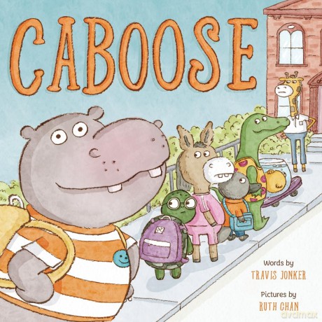 Caboose: A Picture Book - Travis Jonker [KSIĄŻKA]