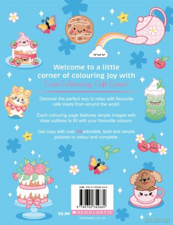 Cafe Cuties Colouring Book: The Relaxing Colouring Book Full of Adorable Cafe Characters - Scholastic [KSIĄŻKA]