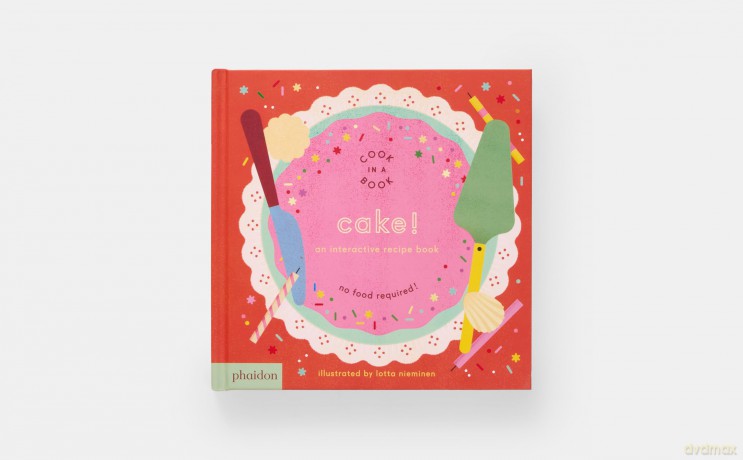 Cake!: An Interactive Recipe Book - Lotta Nieminen [KSIĄŻKA]