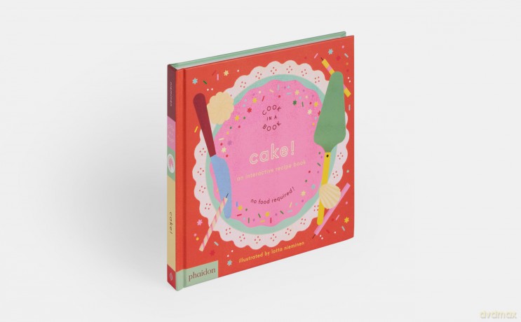 Cake!: An Interactive Recipe Book - Lotta Nieminen [KSIĄŻKA]