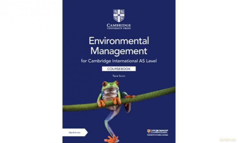 Cambridge International AS Level Environmental Management Coursebook with Digital Access - Tana Scott [KSIĄŻKA]