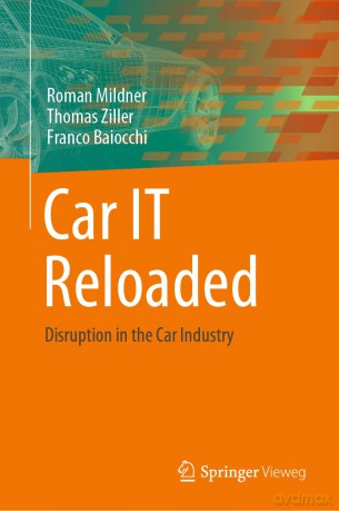 Car IT Reloaded: Disruption in the Car Industry - Roman Mildner [KSIĄŻKA]