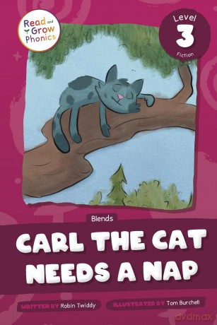 Carl the Cat Needs a Nap: Level 3 - Robin Twiddy [KSIĄŻKA]