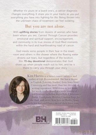Carried Through Cancer: 70 Days of Spiritual Strength from Cancer Fighters, Survivors, and Caregivers - Kim Harms [KSIĄŻKA]