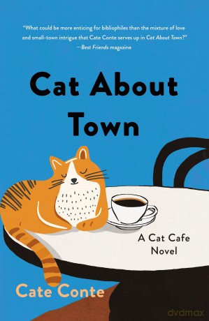 Cat About Town: A Cat Cafe Mystery: 1 - Cate Conte [KSIĄŻKA]