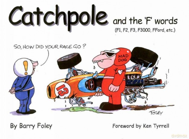 Catchpole & the 'f' Words: F1, F2, F3, F3000, Fford, etc - Barry Foley [KOMIKS]