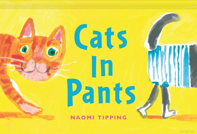 Cats in Pants - Naomi Tipping [KSIĄŻKA]